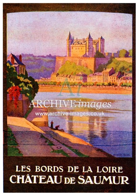 French Poster Advert, Les Bords de la Loire, Chateau de Saumur FG